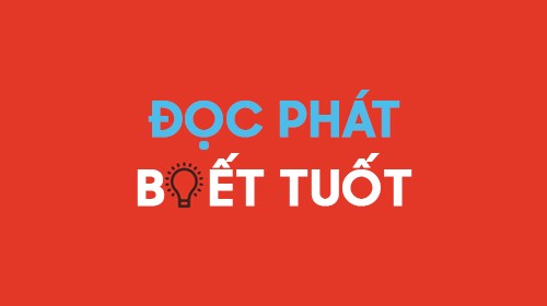 Đọc phát biết tuốt