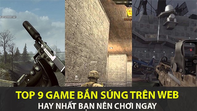 Top 9 game bắn súng trên web hay nhất bạn nên chơi ngay