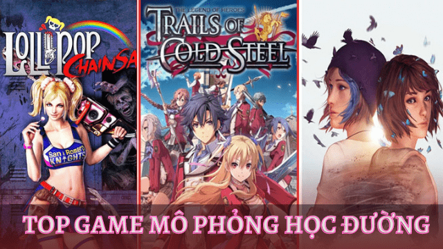 Top 12 game học đường mô phỏng cuộc sống học sinh hay nhất