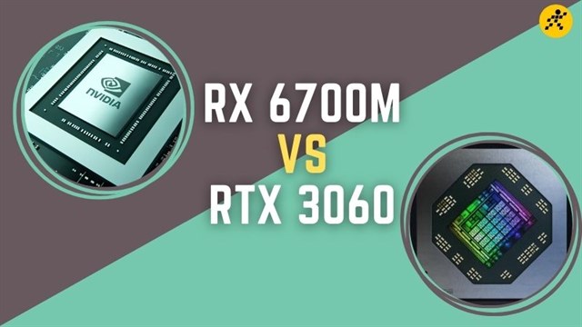 So sánh RX 6700M và RTX 3060 - FPS mang lại không quá chênh lệch