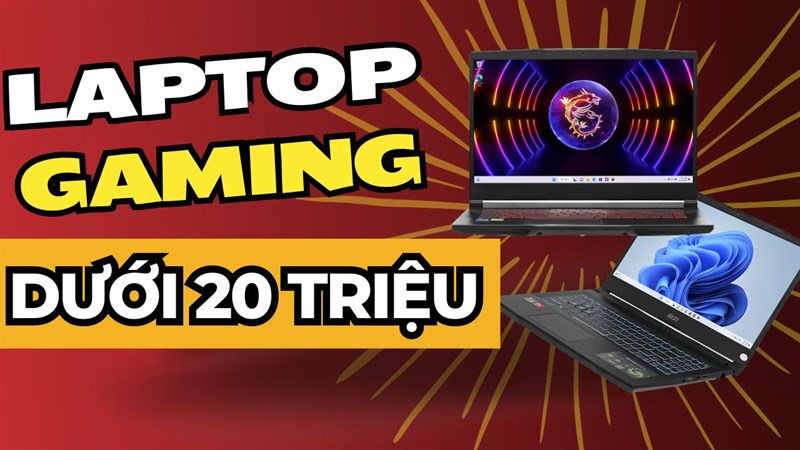 Tham khảo ngay TOP 4 mẫu laptop gaming dưới 20 triệu đáng mua nhất.