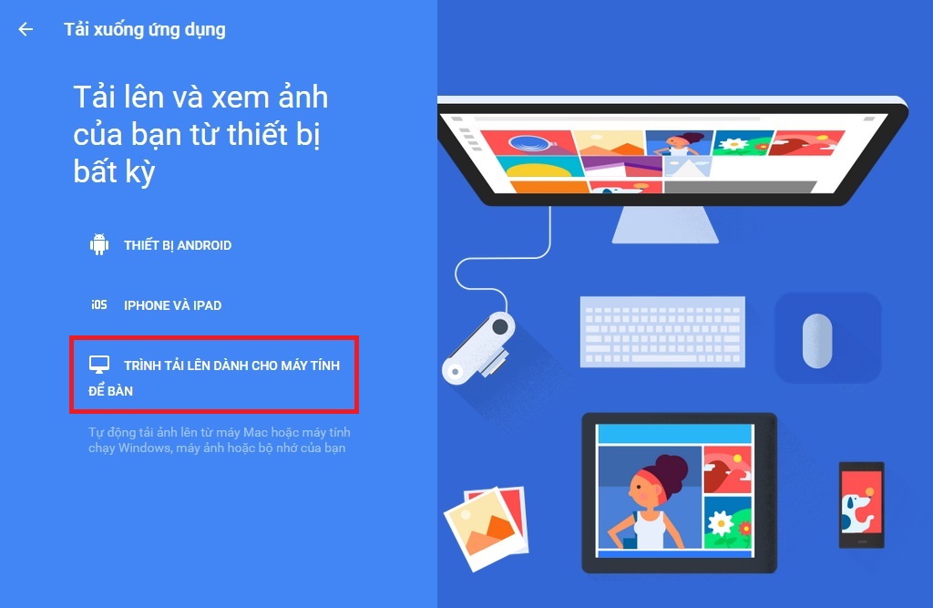 Tải Google Photos cho máy tính Windows và MAC Tải Google Photos cho máy tính Windows và MAC