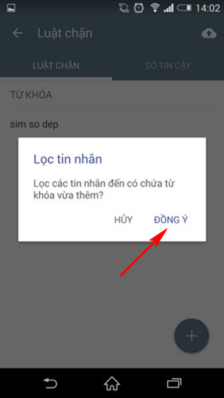 Lọc các tin nhắn có chứa từ khóa vừa thêm bạn chọn 'Đồng ý'. Lọc các tin nhắn có chứa từ khóa vừa thêm bạn chọn 'Đồng ý'.