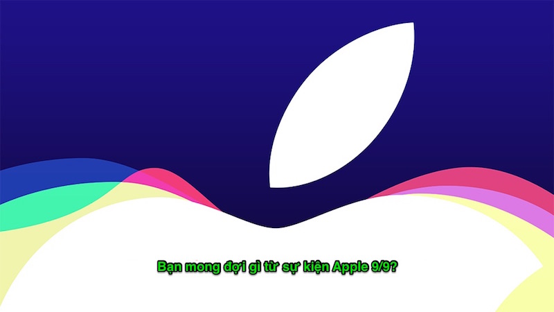 Mong đợi từ sự kiện Apple 9/9