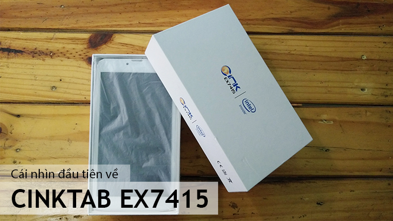 Đánh giá CinkTab EX7415 Mở hộp Cink Ta EX7415