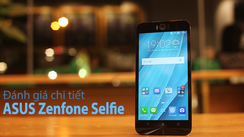 Đánh giá ASUS Zenfone Selfie