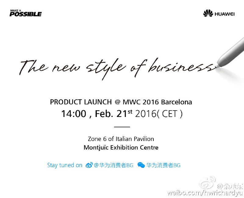 Thông điệp của Huawei kèm thời gian và địa điểm diễn ra MWC 2016 (Ảnh: Weibo)