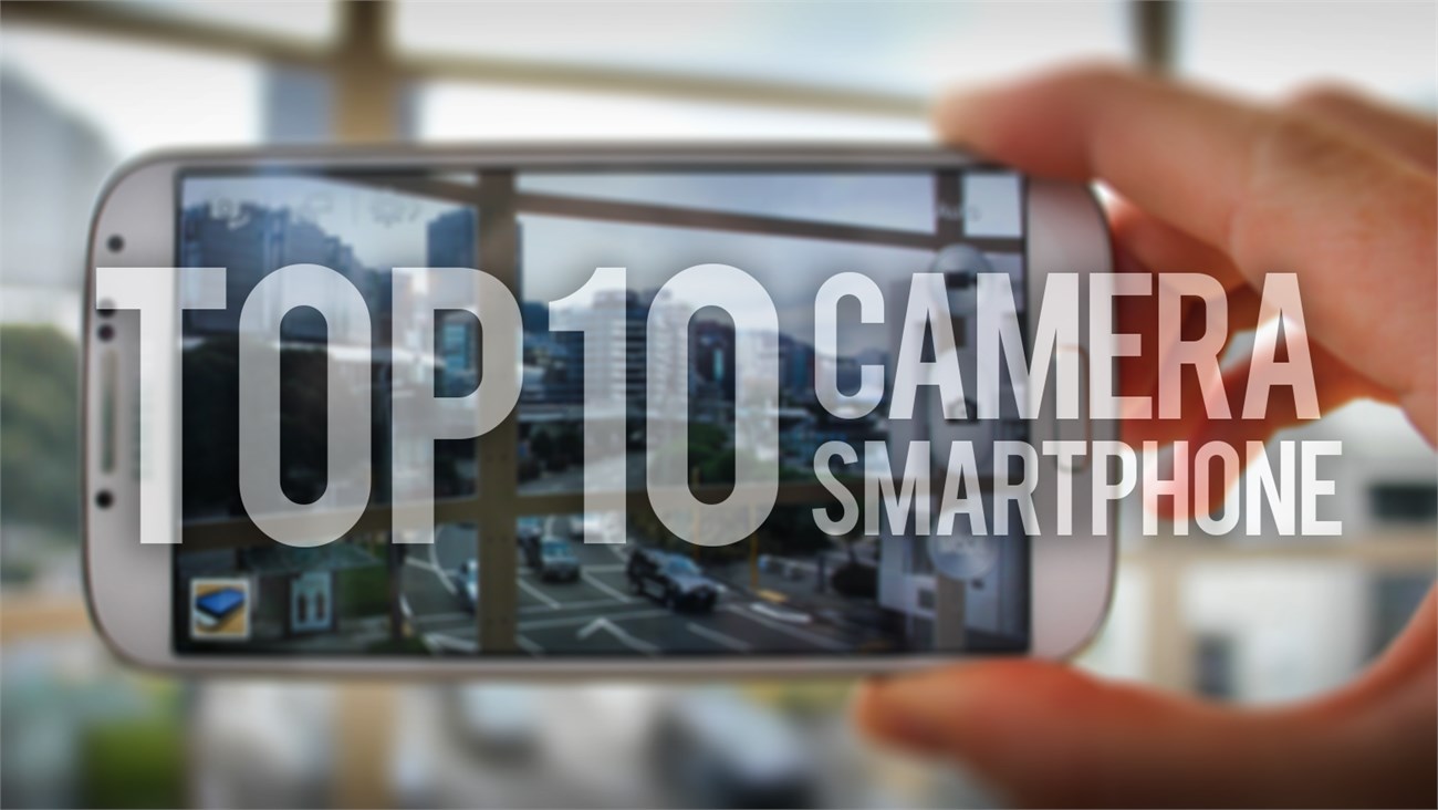 top 10 cam smartphone