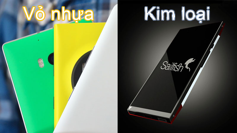 Smartphone vỏ nhựa hay vỏ kim loại, cái nào tốt hơn? Vì sao?