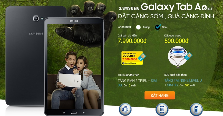 Đặt mua trước Samsung Galaxy Tab A 6 10.1 inch nhận nhiều khuyến mãi hấp dẫn Đặt mua trước Samsung Galaxy Tab A 6 10.1 inch nhận nhiều khuyến mãi hấp dẫn