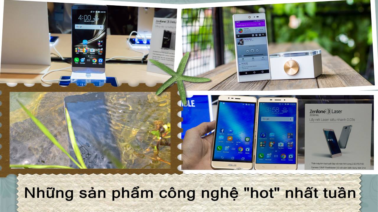 Những sản phẩm công nghệ hot nhất tuần qua