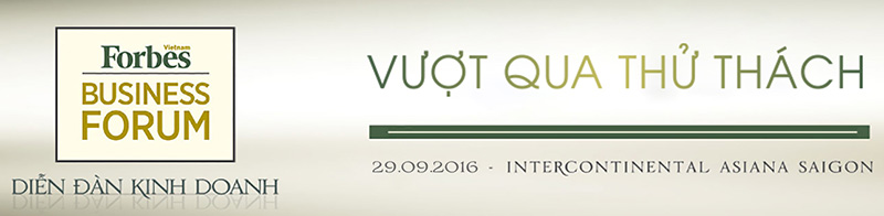 Tổng hợp về Diễn Đàn Kinh Doanh 2016 của Forbes Việt Nam Tổng hợp về Diễn Đàn Kinh Doanh 2016 của Forbes Việt Nam