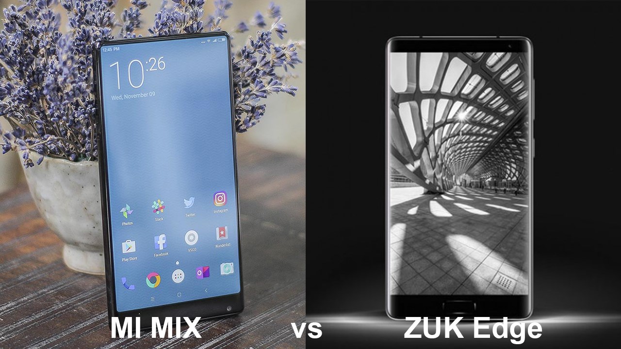 Lenovo ZUK Edge đọ dáng Xiaomi Mi Mix: vương miện sẽ thuộc về ai?