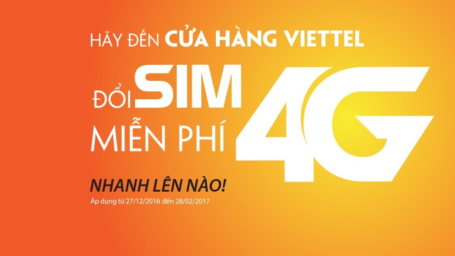 Viettel miễn phí nâng cấp lên sim 4G, đừng bỏ lỡ!