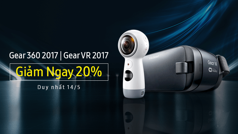 giảm giá 20% Samsung Gear 360 2017 và Gear VR3 R324 