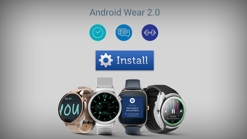 Android Wear 2.0 Android Wear 2.0