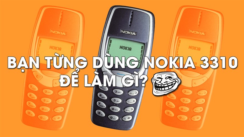 Những công dụng thần thánh của cục gạch huyền thoại Nokia 3310