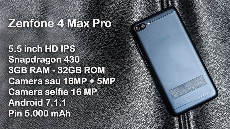 Trên tay Zenfone 4 Max Pro