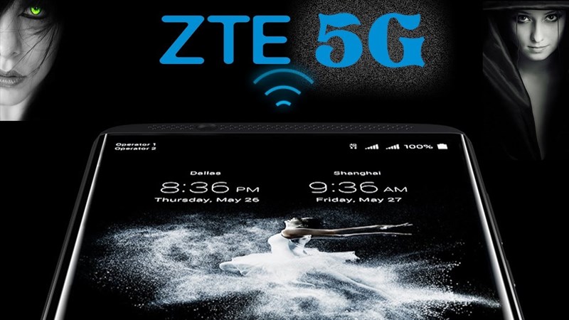 ZTE đang làm việc trên smartphone 5G để trình làng vào năm 2019