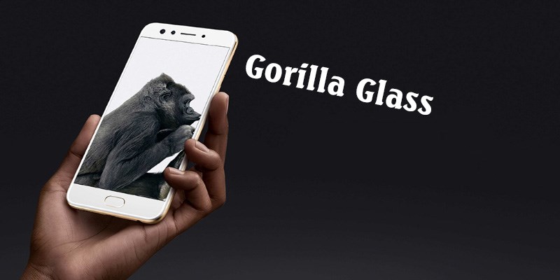 Gorilla Glass Gorilla Glass