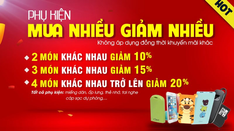 Phụ kiện mua nhiều giảm nhiều