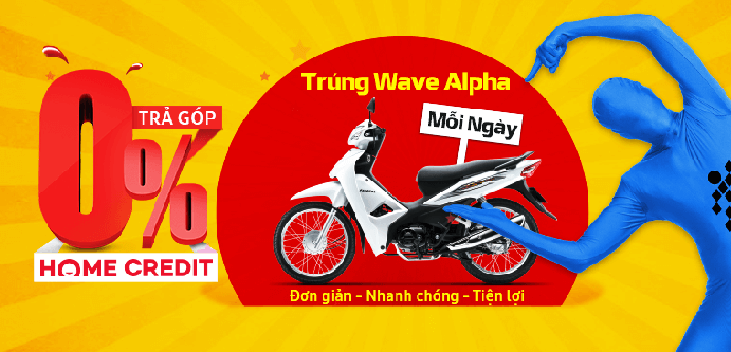 Mua trả góp Home Credit, cơ hội trúng 38 xe Wave Alpha