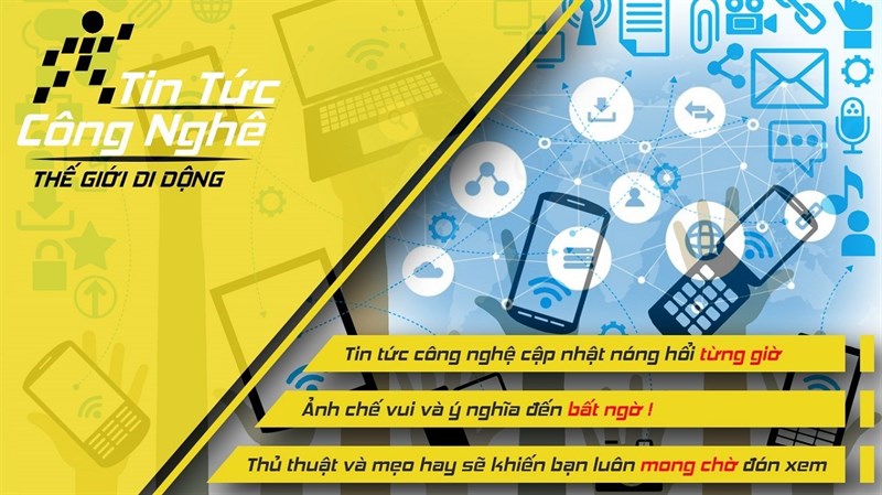 Tin cÃ´ng nghá» Tháº¿ Giá»i Di Äá»ng