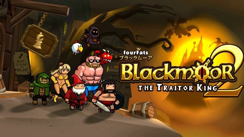 Blackmoor 2: The Traitor King