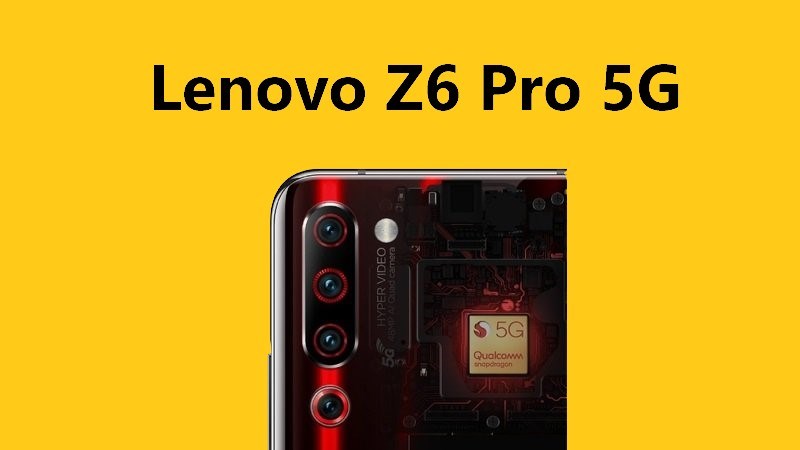 Lenovo Z6 Pro 5G Edition chính thức ra mắt Lenovo Z6 Pro 5G Edition chính thức ra mắt