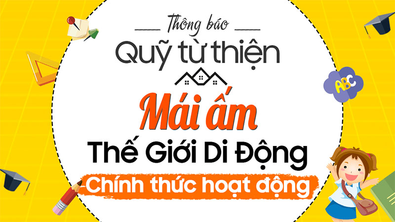 Quỹ từ thiện Thế Giới Di Động Quỹ từ thiện Thế Giới Di Động