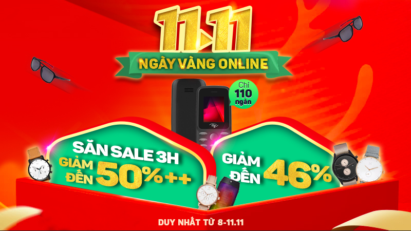 Hot Sale Ngày vàng 11/11 Hot Sale Ngày vàng 11/11