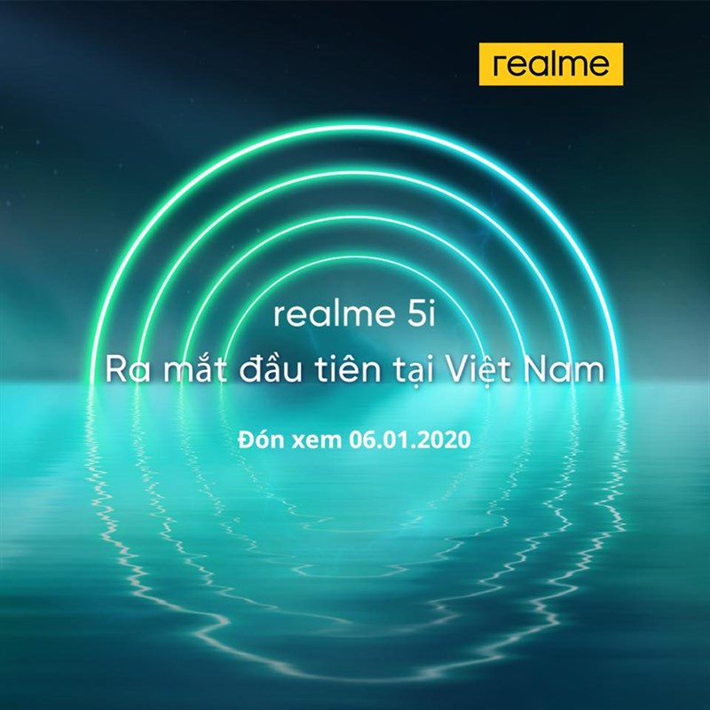 Realme 5i sẽ chính thức ra mắt tại Việt Nam vào ngày 6/1/2020 Realme 5i sẽ chính thức ra mắt tại Việt Nam vào ngày 6/1/2020