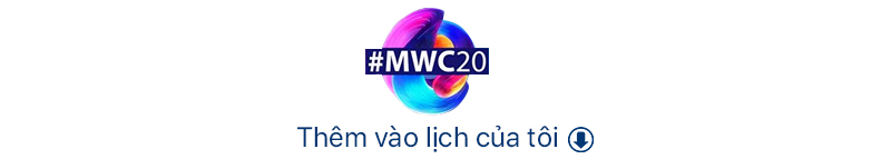 Sự kiện MWC 2020 Sự kiện MWC 2020