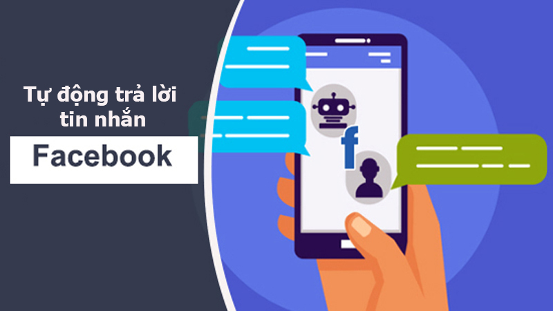 Tạo chatbot trả lời tin nhắn tự động Facebook