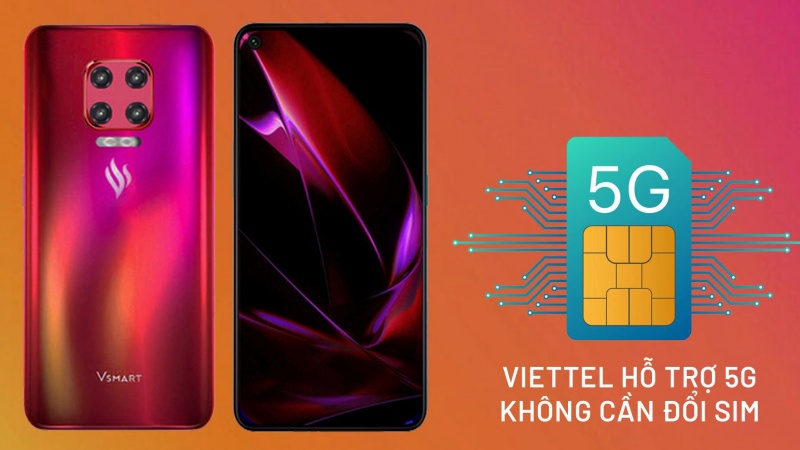 Trong 2 tháng tới, VinSmart có thể ra mắt smartphone 5G và Viettel sẽ đồng hành cùng xu hướng này