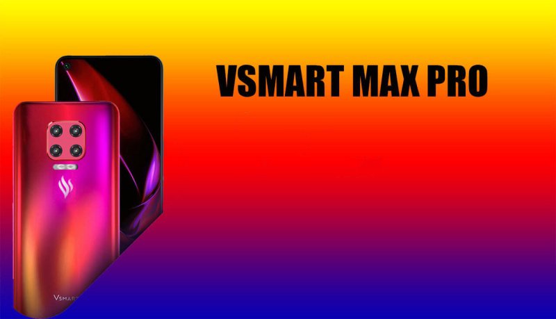 Vsmart Max Pro lộ ảnh và cấu hình