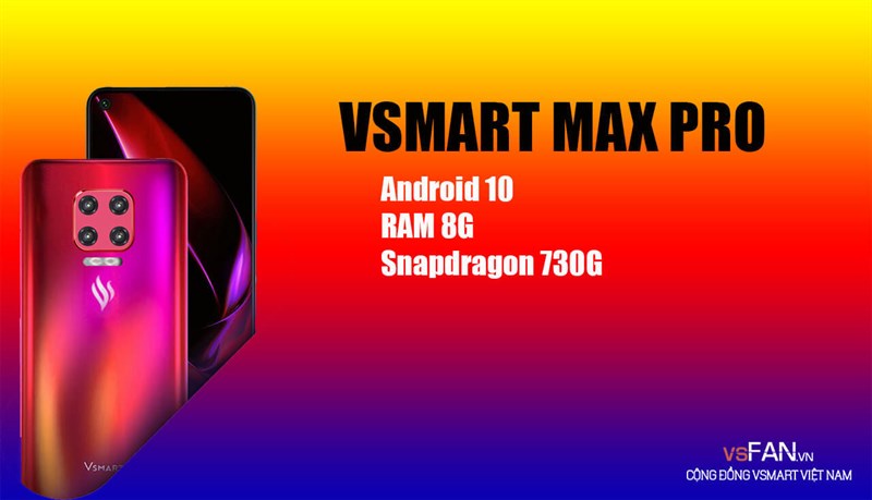 Vsmart Max Pro từng lộ cấu hình trước đó Vsmart Max Pro từng lộ cấu hình trước đó