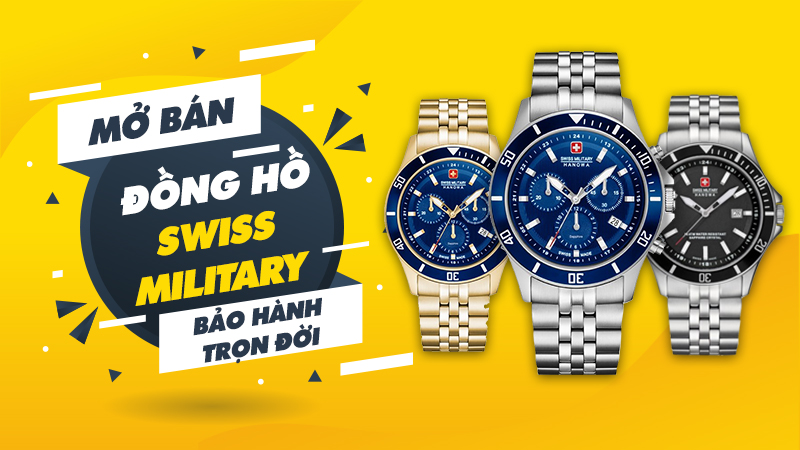 Mở bán đồng hồ Thụy Sỹ Swiss Military