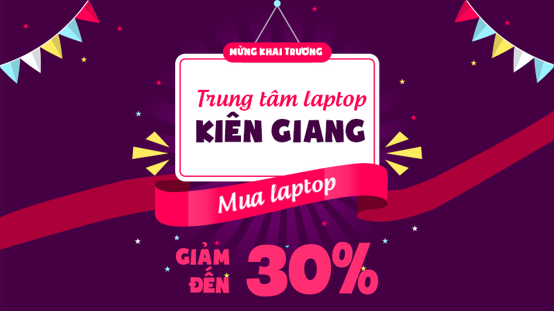 TƯNG BỪNG KHAI TRƯƠNG TRUNG TÂM LAPTOP