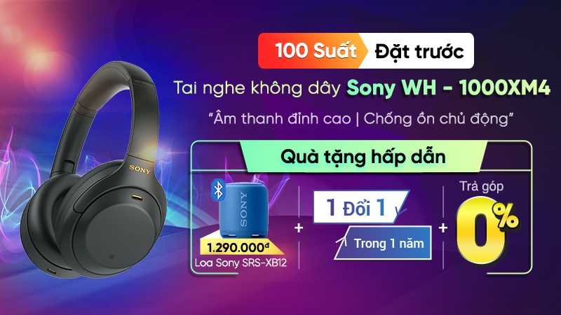 ĐẶT TRƯỚC TAI NGHE SONY