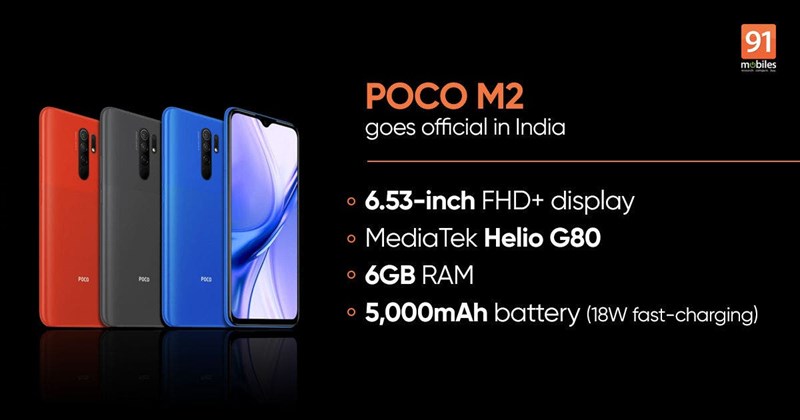 POCO M2 ra mắt: Chip Helio G80, RAM 6GB, 4 camera sau, pin 5.000 mAh nhưng có giá hết sức phải chăng POCO M2 ra mắt: Chip Helio G80, RAM 6GB, 4 camera sau, pin 5.000 mAh nhưng có giá hết sức phải chăng