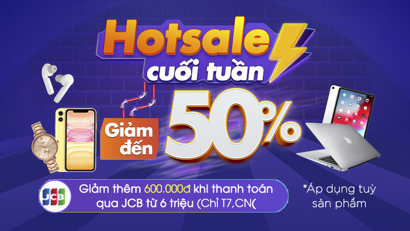 Hotsale cuối tuần giảm sốc Hotsale cuối tuần giảm sốc