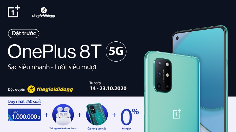 OnePlus 8T 5G ra mắt: Cấu hình khủng, 4 camera sau, giá 18.99 triệu OnePlus 8T 5G ra mắt: Cấu hình khủng, 4 camera sau, giá 18.99 triệu