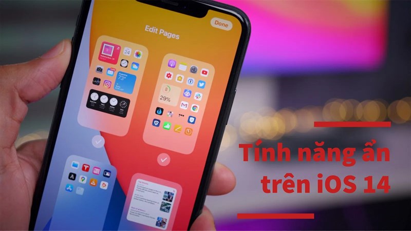 Thật bất ngờ nếu bạn biết các tính năng này trên iOS 14, vô cùng tiện dụng đấy