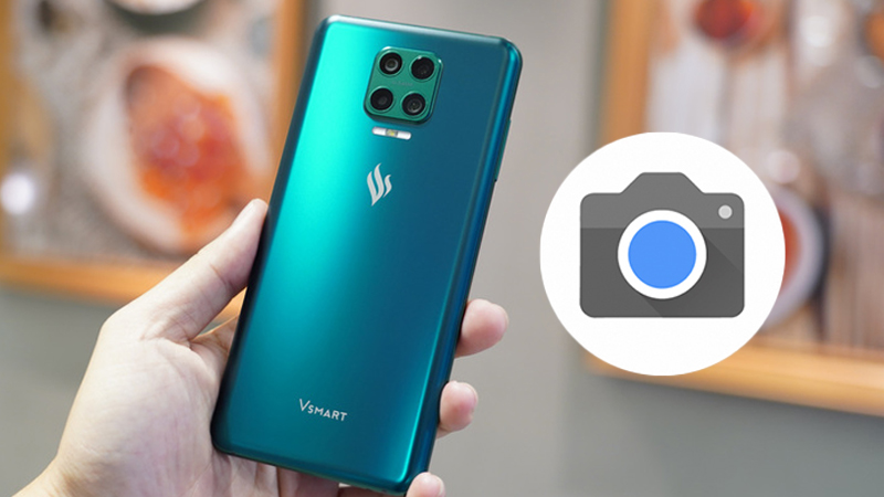 Cach-tai-Google-Camera-cho-dien-thoai-Vsmart