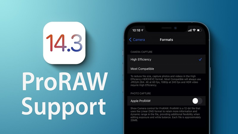 iOS 14.3 hỗ trợ ProRAW cho iPhone 12 Pro và iPhone 12 Pro Max