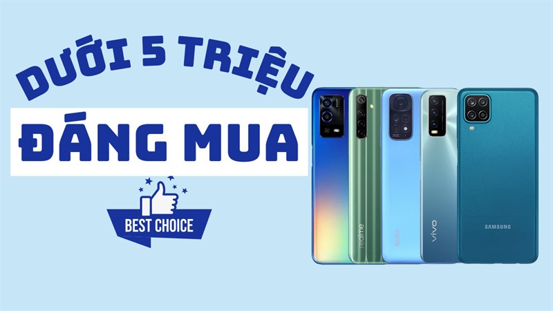 Dưới 5 triệu đáng mua