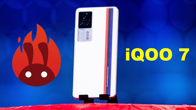 AnTuTu tháng 1/2021: iQOO 7 vượt mặt Xiaomi Mi 11