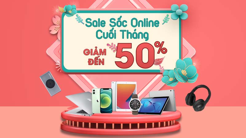 GIẢM SỐC ONLINE CUỐI THÁNG