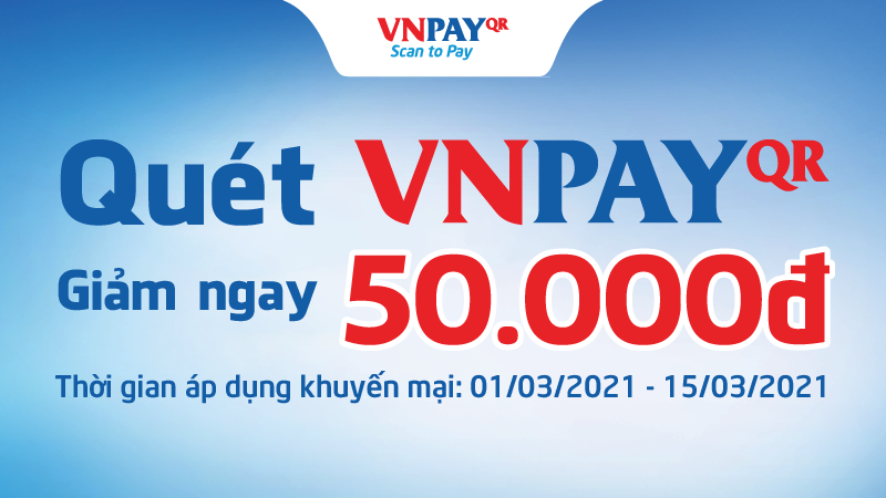 Quét VNPAY giảm giá Quét VNPAY giảm giá